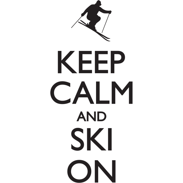 Keep Calm and Ski On