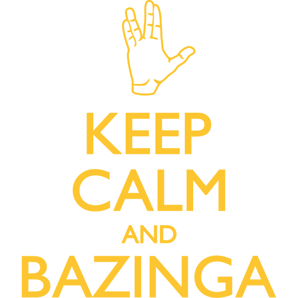 Keep Calm Bazinga Hand