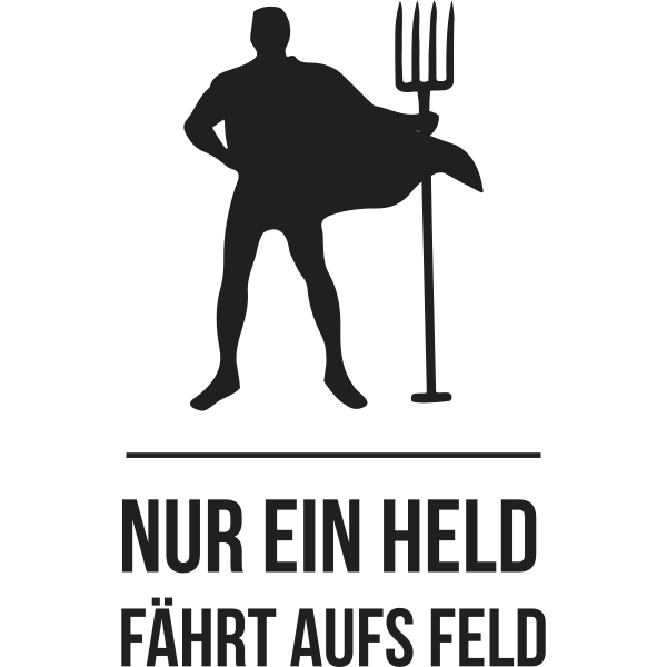 Nur ein Held fährt aufs Feld