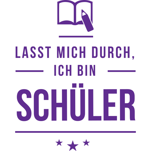 Lasst mich durch ich bin Schüler