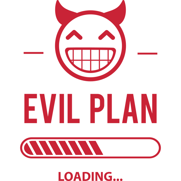 Evil Plan Loading