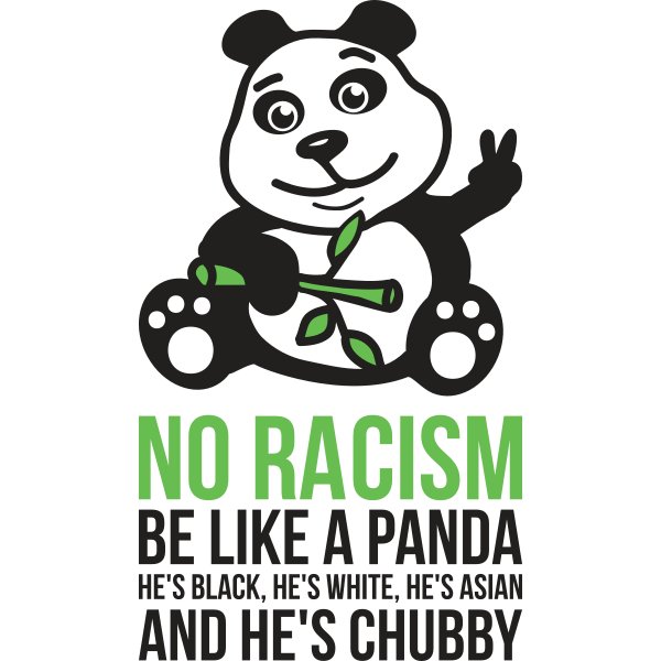 No Racism Be Like A Panda