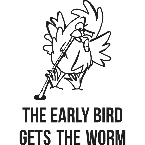 The Early Bird Gets The Worm