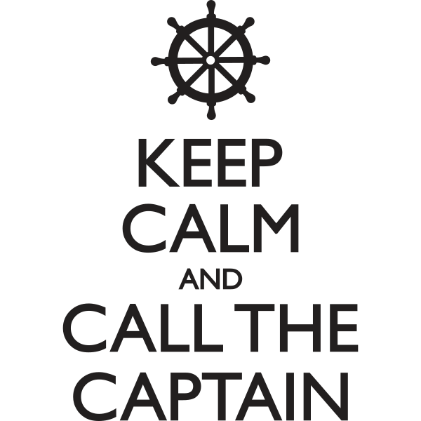 Keep Calm And Call The Captain