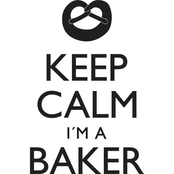 Keep Calm I'm A Baker