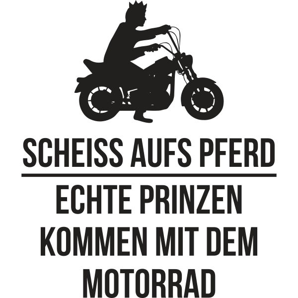 Echte Prinzen kommen mit dem Motorrad