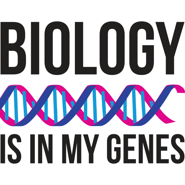 Biology Is In My Genes