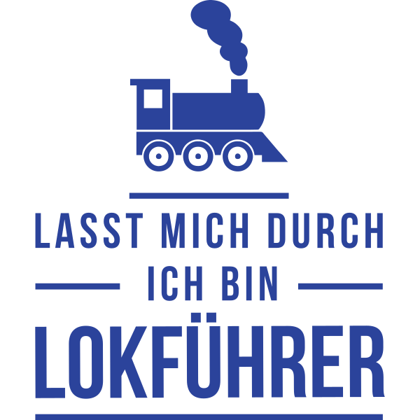 Lasst mich durch ich bin Lokführer