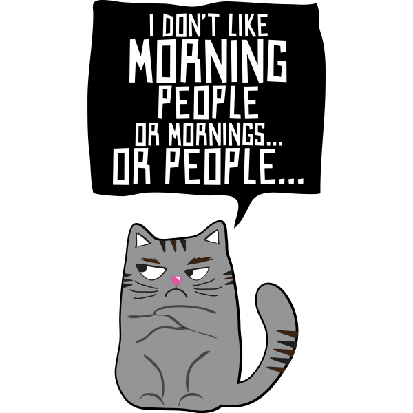 I Don´t Like Morning People