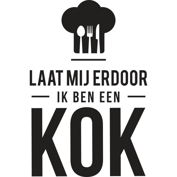 Laat mij erdoor ik ben een kok