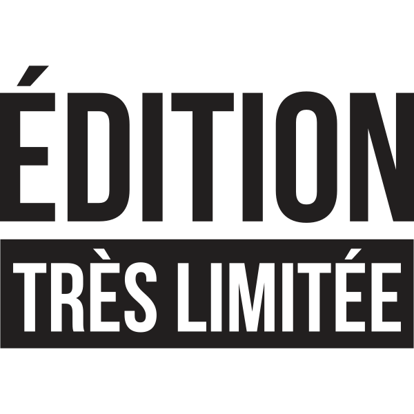 Édition très limitée