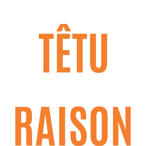 Je ne suis pas têtu j'ai juste raison