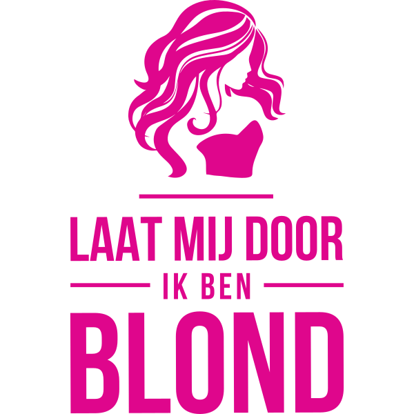 Laat Mij Door Ik Ben Blond