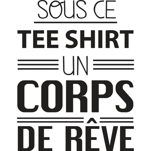 Sous ce tee shirt un corps de rêve