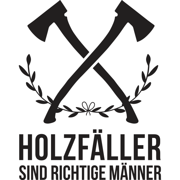 Holzfäller sind richtige Männer