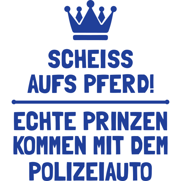 Echte Prinzen kommen mit dem Polizeiauto