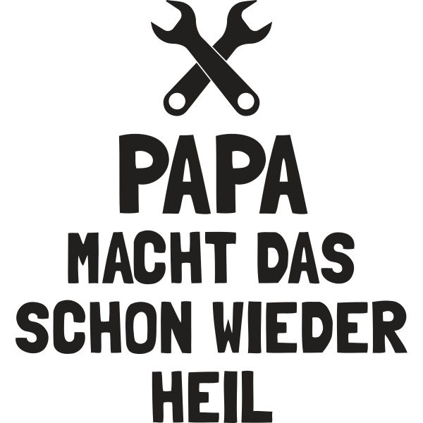 Papa macht das schon wieder heil