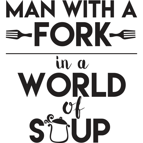 Man With A Fork In A World Of Soup