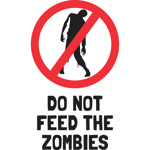 Do Not Feed The Zombies