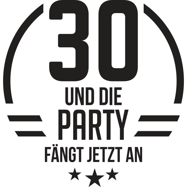 30 Und die Party geht jetzt los