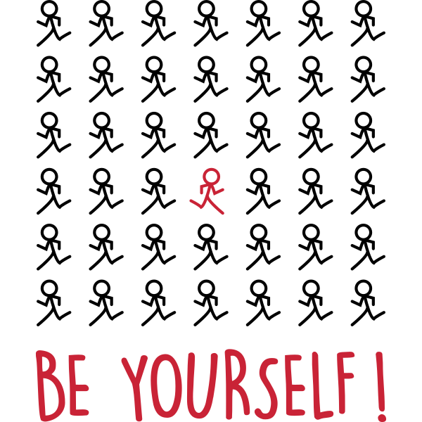 Be Yourself!