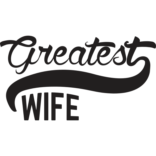 Greatest Wife