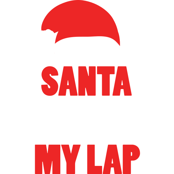 I'm Not Santa Sit On My Lap