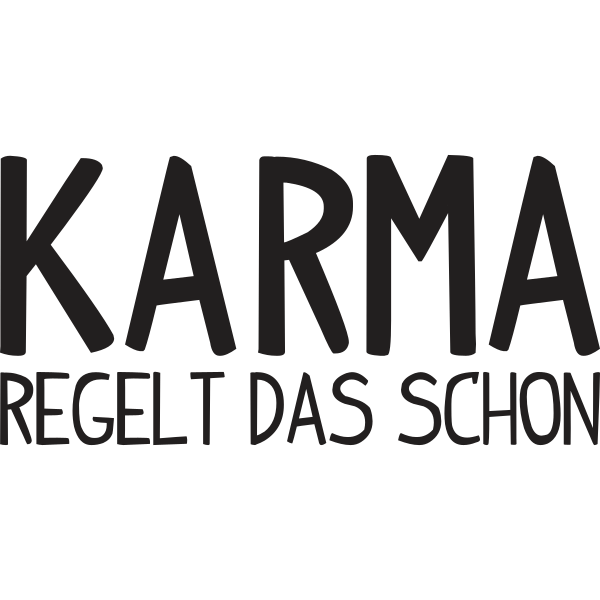 Karma regelt das schon