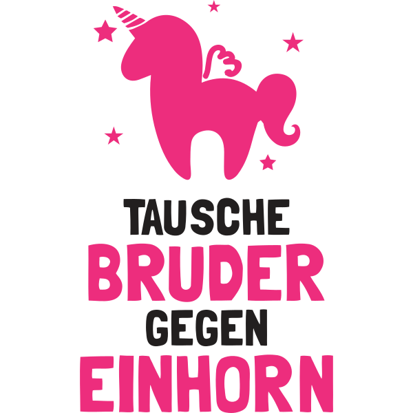 Tausche Bruder gegen Einhorn