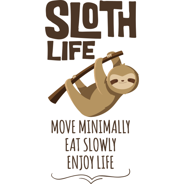 Sloth Life