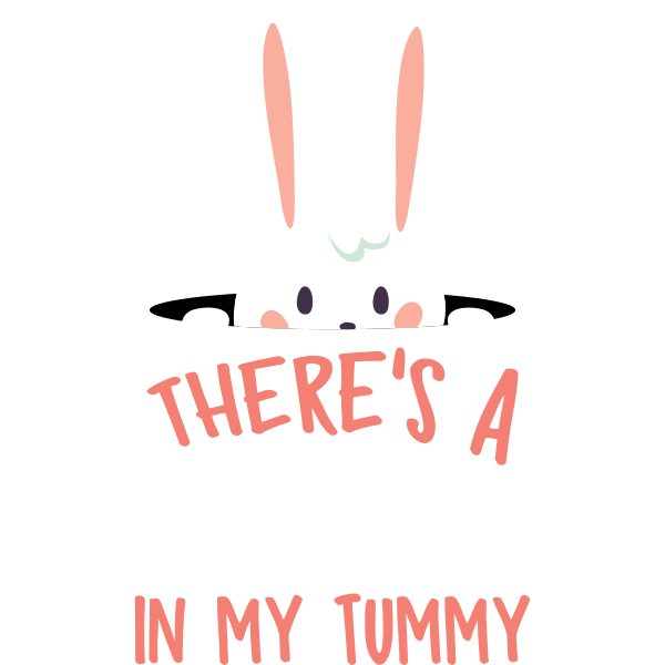 There's A Bunny In My Tummy