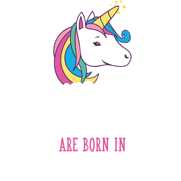 Unicorn Queens Are Born In March