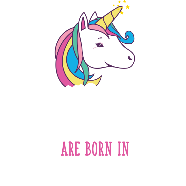 Unicorn Queens Are Born In February