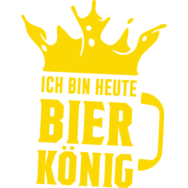 Ich bin heute Bierkönig