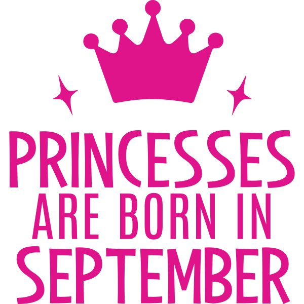 Princesses Are Born In September