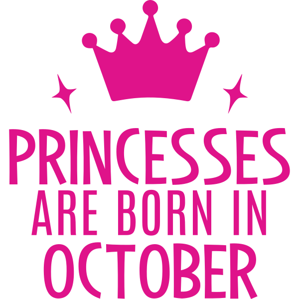 Princesses Are Born In October