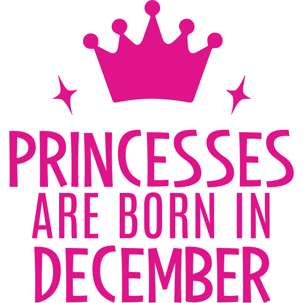 Princesses Are Born In December