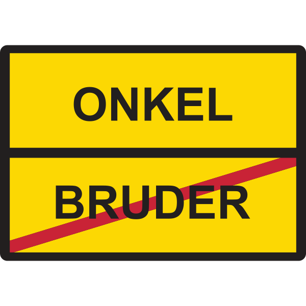 Ortsschild Bruder Onkel