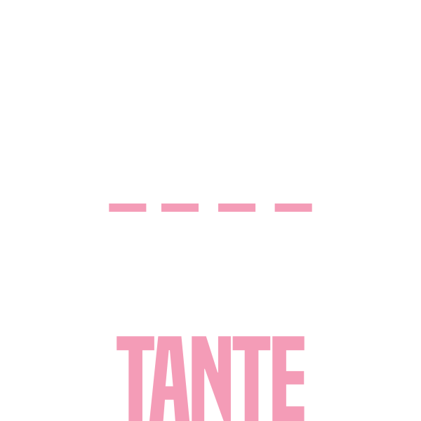 Lasst mich durch, ich werde Tante