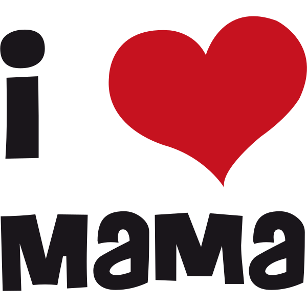 I Love Mama