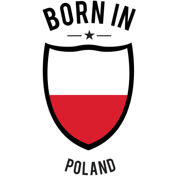 Born in Poland