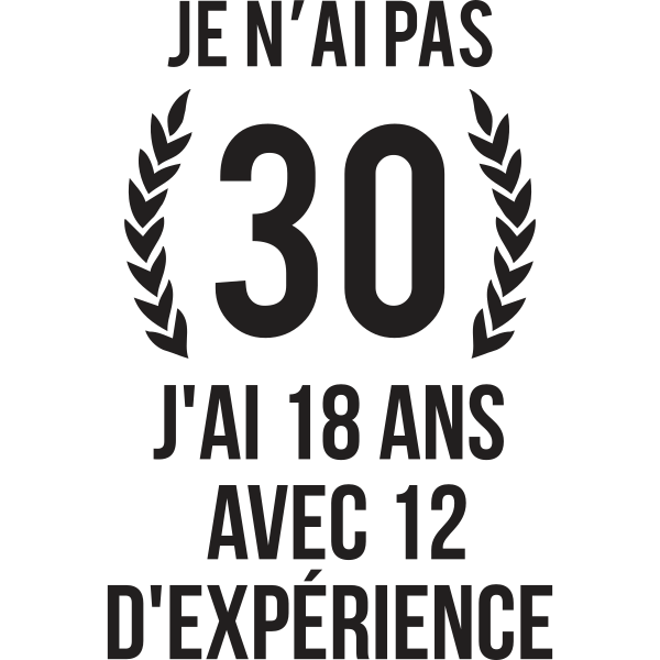 30 ans experience