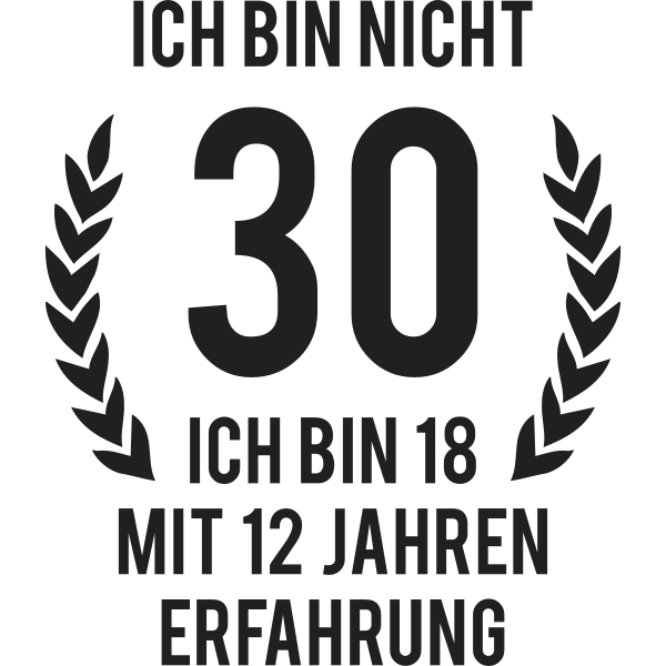 Ich bin nicht 30