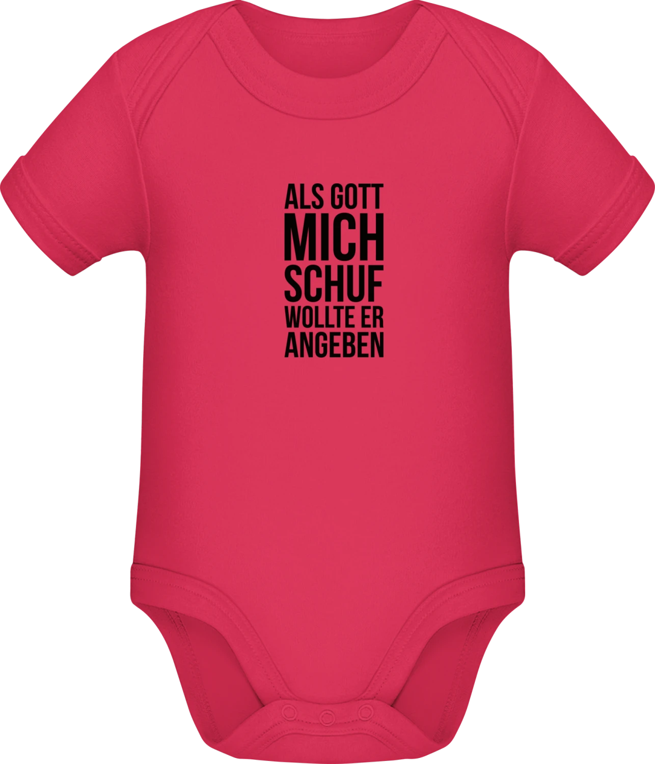 Als Gott mich schuf wollte er angeben - Sorbet Sonar SSL organic babybodsuit - Front