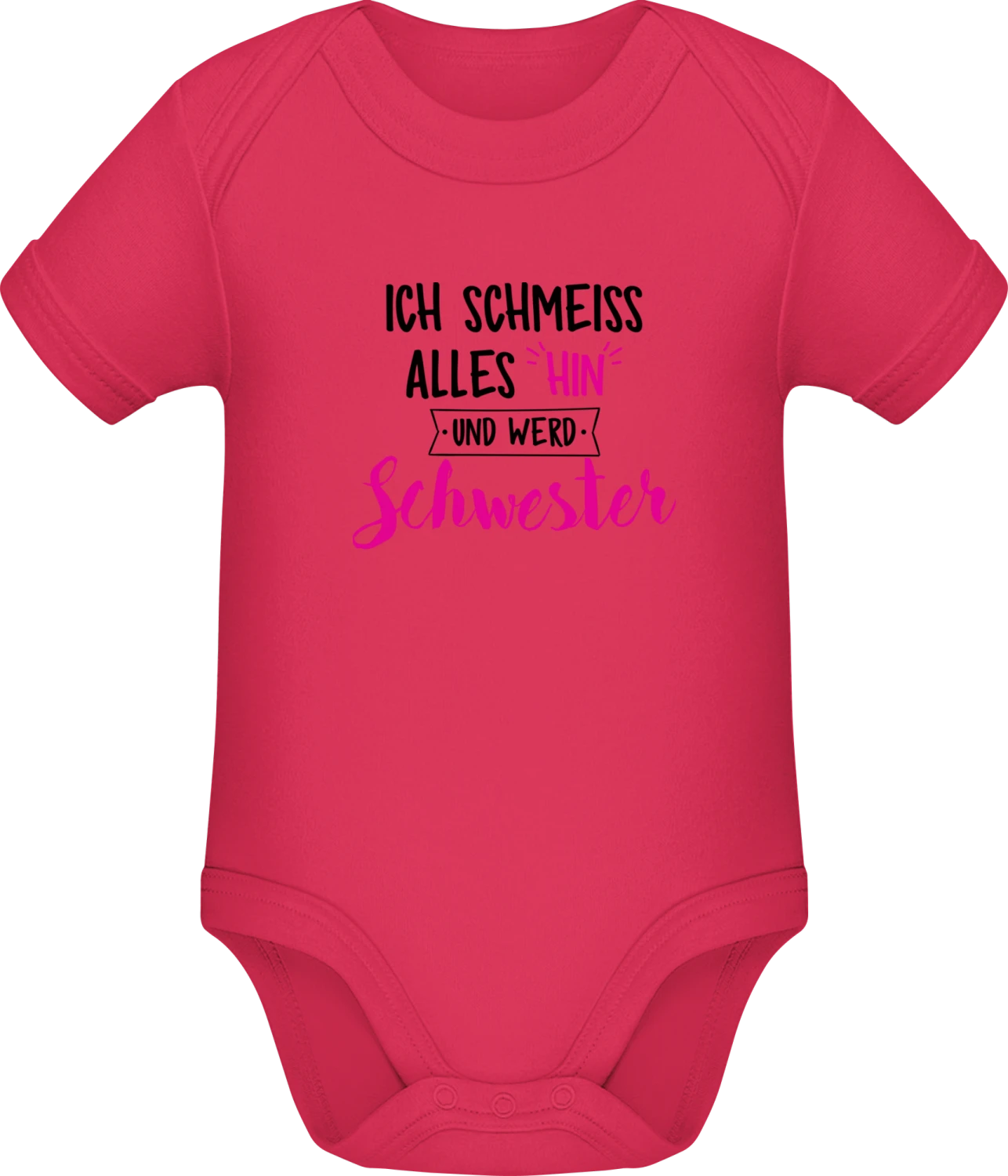 Ich schmeiss alles hin und werd Schwester - Sorbet Sonar SSL organic babybodsuit - Front