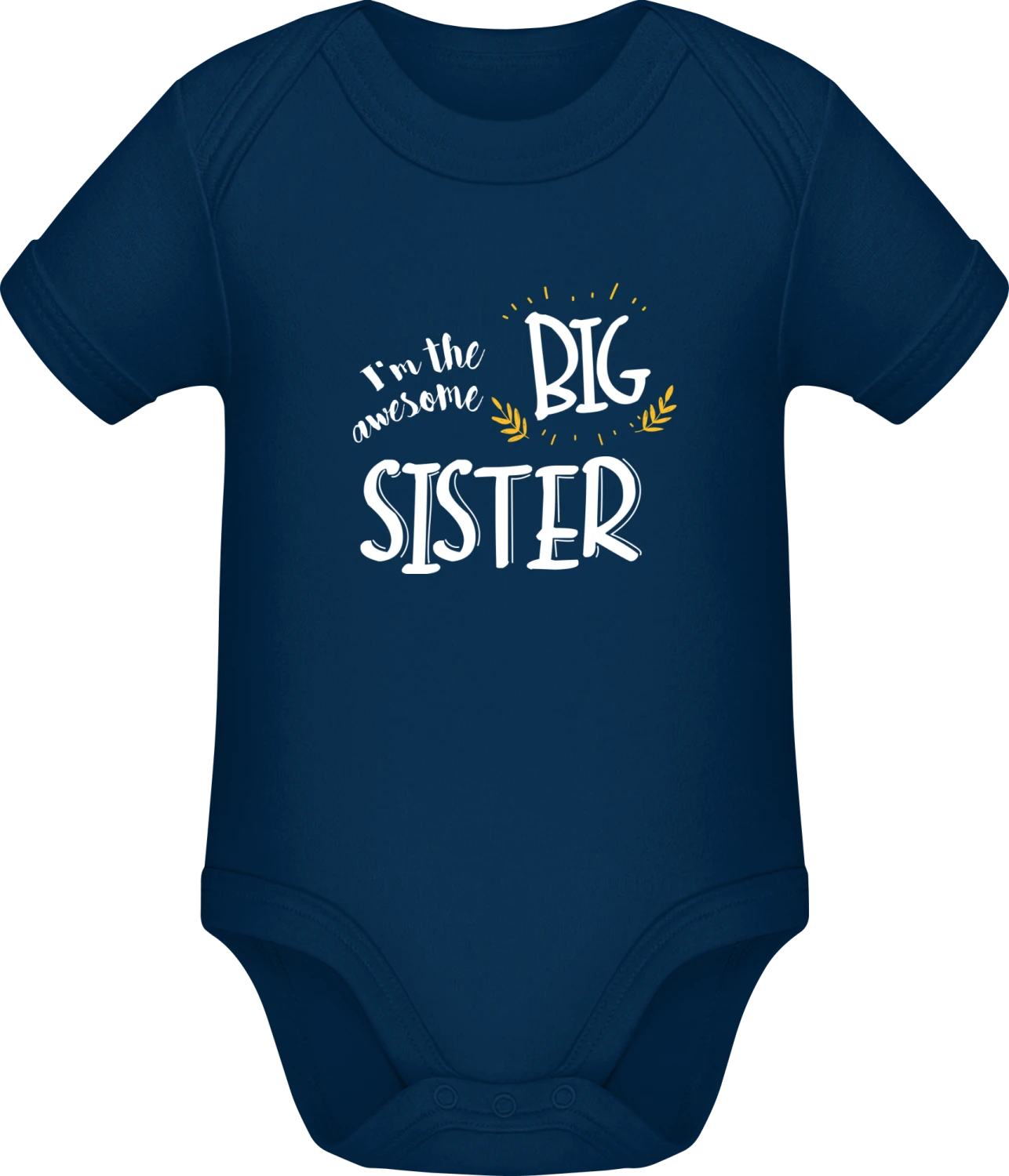 I'm The Awesome Big Sister - Dark Blue Sonar SSL organic babybodsuit - Front