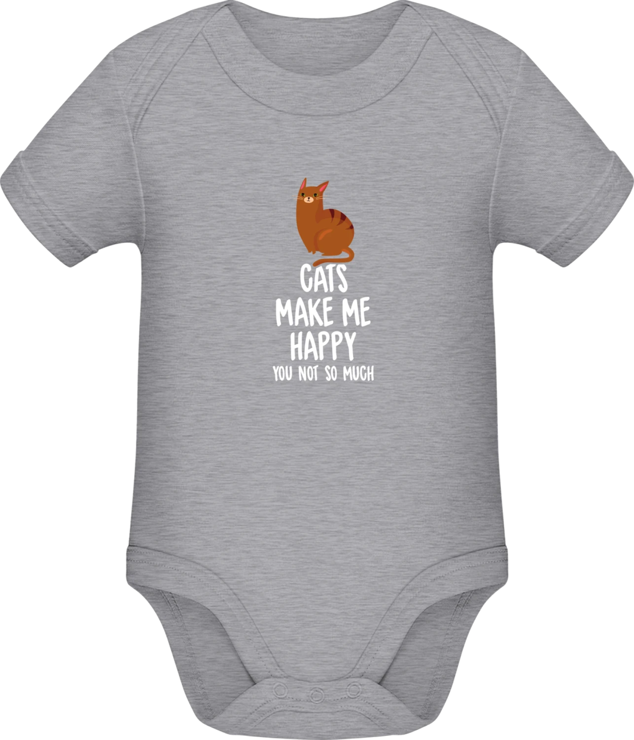 Cats Make Me Happy, You Not - Grey Melange Sonar SSL organic babybodsuit - Front