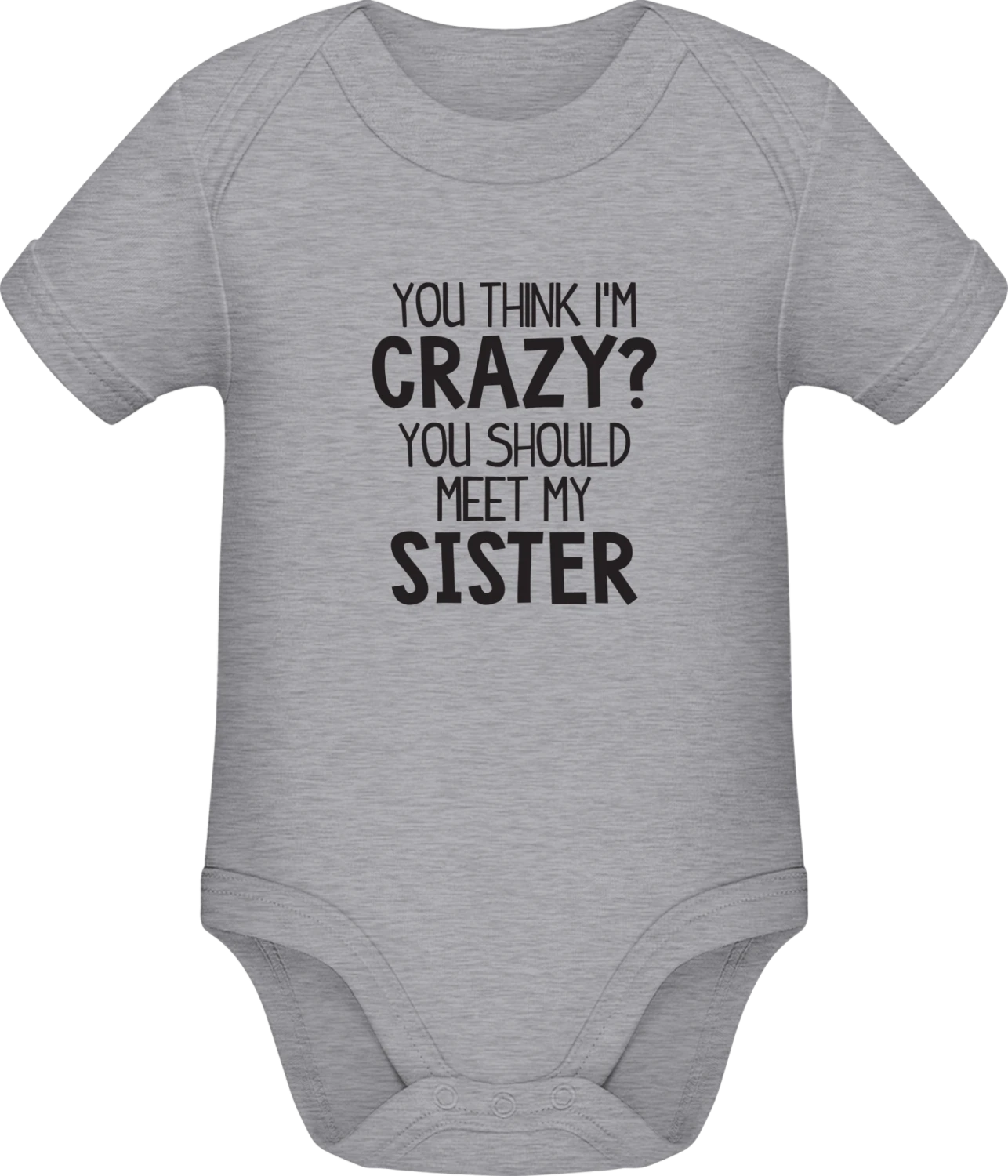 You Should Meet My Sister - Grey Melange Sonar SSL organic babybodsuit - Front