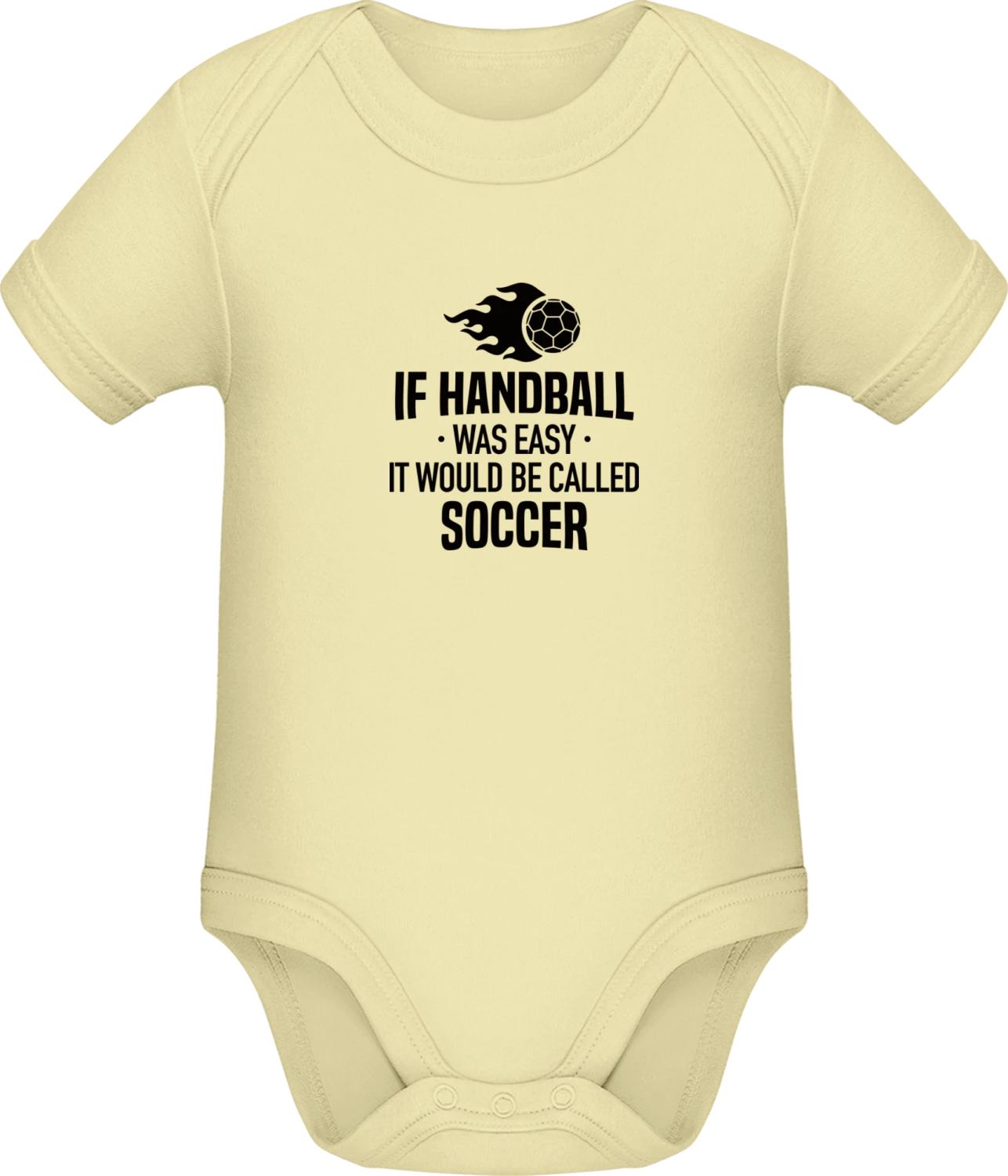 If Handball Was Easy It Would Be Called Soccer - Lemon Sonar SSL organic babybodsuit - Front