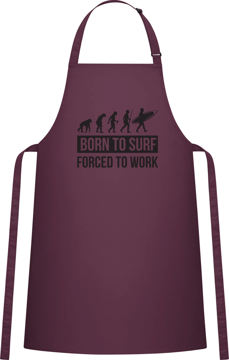 Born To Surf Forced To Work - Aubergine Cotton Bib Apron - Front